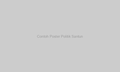 Contoh Poster Politik Santun